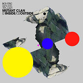 Mutant Clan "Inside / Outside"