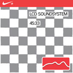 LCD Soundsystem Nike 45:33: Nike+ Original Run