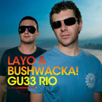 Layo Bushwacka Global Underground 033 Rio Layo & Bushwacka - Global Underground: 033 - Rio
