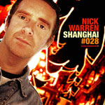 Nick Warren Global Underground 028 Nick Warren - Global Underground 028: Shanghai