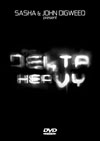 sasha digweed delta heavy dvd Sasha & John Digweed - Delta Heavy: A DVD Documentary